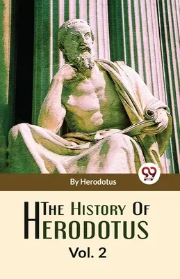 Historia Herodota tom 2 - The History Of Herodotus Vol-2