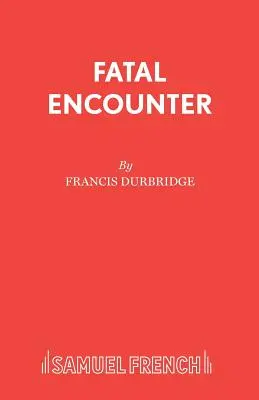 Fatalne spotkanie - Fatal Encounter