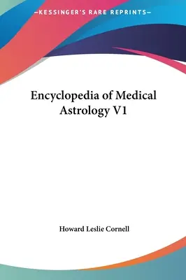 Encyklopedia astrologii medycznej V1 - Encyclopedia of Medical Astrology V1