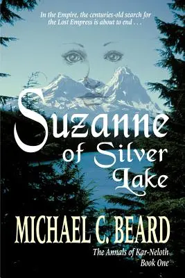 Suzanne z Silver Lake - Suzanne of Silver Lake