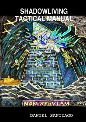 Podręcznik taktyczny Shadowliving - Shadowliving Tactical Manual