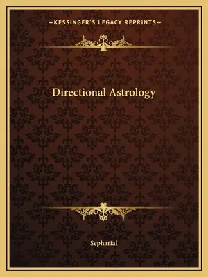 Astrologia kierunkowa - Directional Astrology