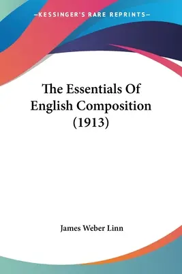 Podstawy kompozycji angielskiej (1913) - The Essentials Of English Composition (1913)