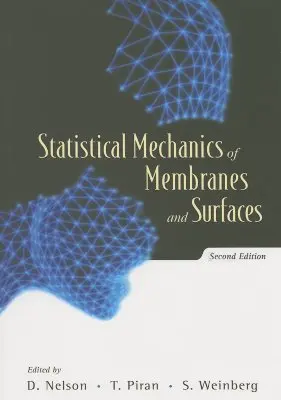 Mechanika statystyczna membran i powierzchni (wydanie 2) - Statistical Mechanics of Membranes and Surfaces (2nd Edition)