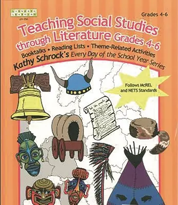 Nauczanie wiedzy o społeczeństwie poprzez literaturę, klasy 4-6 - Teaching Social Studies Through Literature, Grades 4-6