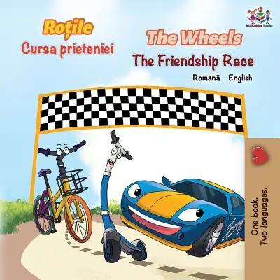 Wyścig przyjaźni (rumuńsko-angielska książka dwujęzyczna) - The Wheels The Friendship Race (Romanian English Bilingual Book)