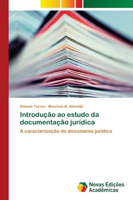 Wprowadzenie do badań nad dokumentacją prawną - Introduo ao estudo da documentao jurdica