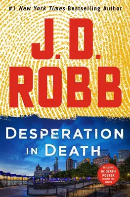 Desperacja w śmierci: Powieść Eve Dallas - Desperation in Death: An Eve Dallas Novel