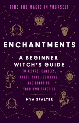 Zaklęcia: Znajdź magię w sobie - Enchantments: Find the Magic in Yourself