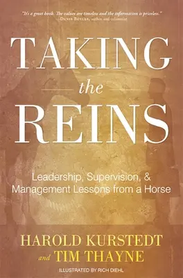 Taking the Reins: Lekcje przywództwa, nadzoru i zarządzania od konia - Taking the Reins: Leadership, Supervision, & Management Lessons from a Horse