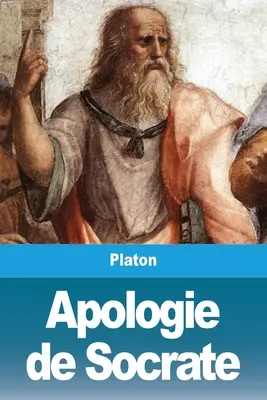 Apologie Sokratesa - Apologie de Socrate