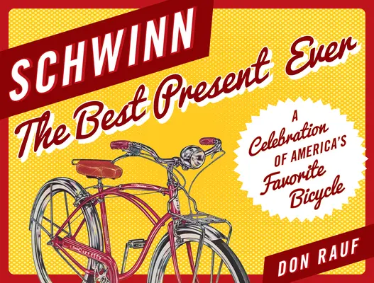 Schwinn: Najlepszy prezent w historii - Schwinn: The Best Present Ever