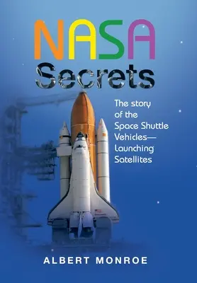 Sekrety Nasa: historia promów kosmicznych - wystrzeliwanie satelitów - Nasa Secrets the Story of the Space Shuttle Vehicles- Launching Satellites
