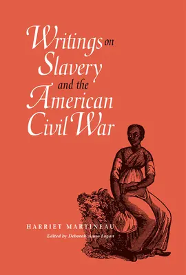 Pisma o niewolnictwie i amerykańskiej wojnie domowej - Writings on Slavery and the American Civil War