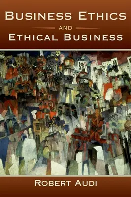 Etyka biznesu i etyczny biznes - Business Ethics and Ethical Business