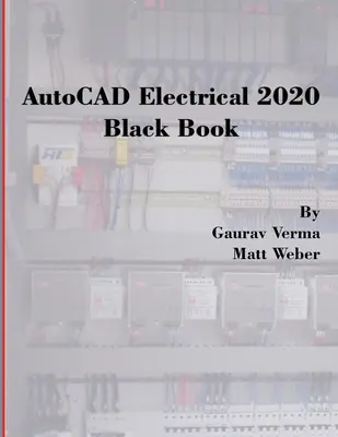 Czarna książka AutoCAD Electrical 2020 - AutoCAD Electrical 2020 Black Book