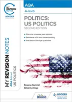 Moje notatki powtórkowe: AQA A-level Politics: Polityka amerykańska i porównawcza: Wydanie drugie - My Revision Notes: AQA A-level Politics: US and Comparative Politics: Second Edition