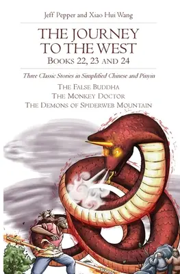 Podróż na Zachód, księgi 22, 23 i 24 - The Journey to the West, Books 22, 23 and 24