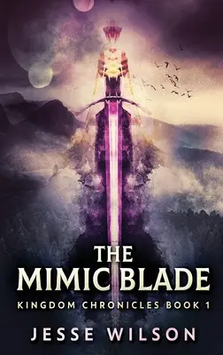 Mimiczne Ostrze - The Mimic Blade