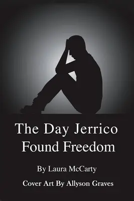 Dzień, w którym Jerycho odnalazło wolność - The Day Jericho Found Freedom