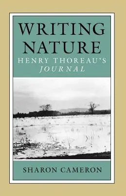 Pisząc naturę: Dziennik Henry'ego Thoreau - Writing Nature: Henry Thoreau's Journal