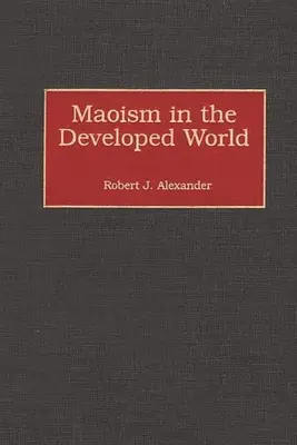 Maoizm w rozwiniętym świecie - Maoism in the Developed World