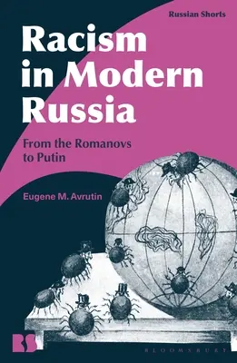 Rasizm we współczesnej Rosji: Od Romanowów do Putina - Racism in Modern Russia: From the Romanovs to Putin