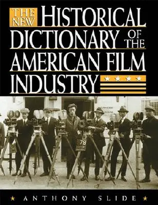 Nowy słownik historyczny amerykańskiego przemysłu filmowego - The New Historical Dictionary of the American Film Industry