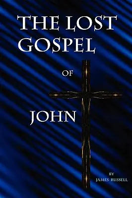 Zaginiona Ewangelia Jana - The Lost Gospel of John