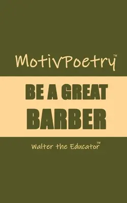 MotivPoetry: Bądź świetnym fryzjerem - MotivPoetry: Be a Great Barber