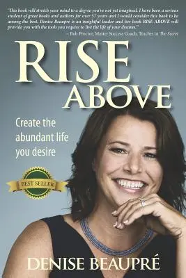 Rise Above: Stwórz obfite życie, jakiego pragniesz - Rise Above: Create the Abundant Life You Desire