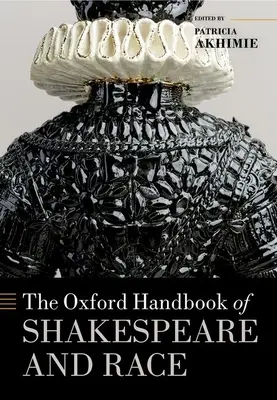 Oksfordzki podręcznik Szekspira i rasy - The Oxford Handbook of Shakespeare and Race