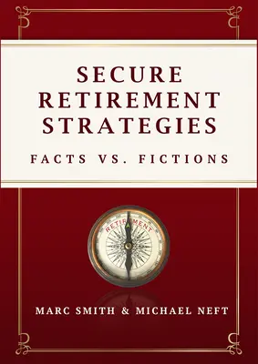 Bezpieczne strategie emerytalne: Fakty a fikcja - Secure Retirement Strategies: Facts vs. Fiction