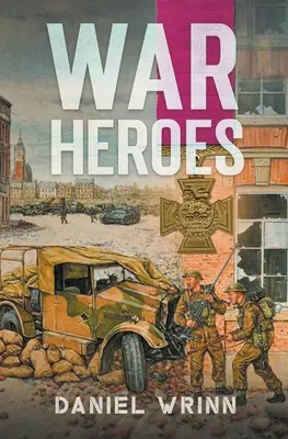 Bohaterowie wojny - War Heroes
