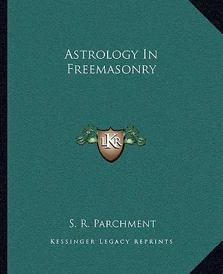 Astrologia w masonerii - Astrology In Freemasonry