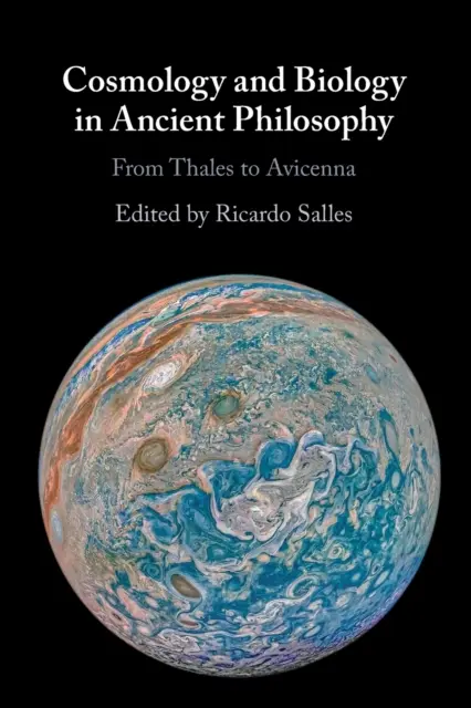 Kosmologia i biologia w filozofii starożytnej - Cosmology and Biology in Ancient Philosophy