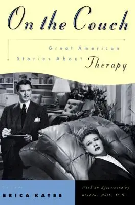 Na kanapie: Wielkie amerykańskie opowieści o terapii - On the Couch: Great American Stories about Therapy