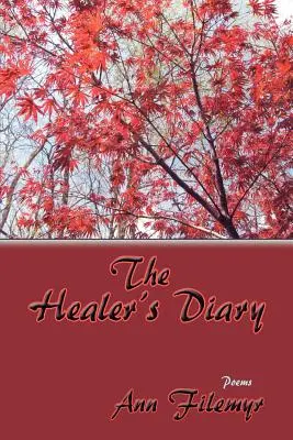 Dziennik uzdrowiciela, wiersze - The Healer's Diary, Poems