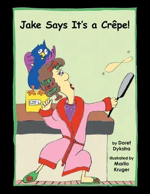Jake mówi, że to Crpe! - Jake Says It's a Crpe!