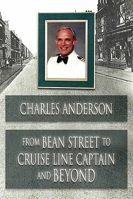Od Bean Street do kapitana linii wycieczkowej i nie tylko - From Bean Street to Cruise Line Captain and Beyond