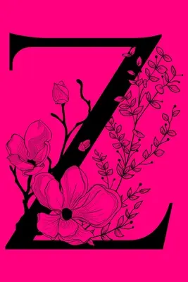 Z: Notatnik z inicjałami monogramu: Spersonalizowany notatnik z monogramem na prezent - Z: Monogram Initial Letter Notebook: Customized Monogrammed Lined Gift Journal