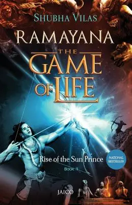 Ramajana: Gra o życie - Księga 1 - Powstanie Księcia Słońca - Ramayana: The Game of Life - Book 1 - Rise of the Sun Prince