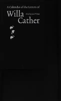 Kalendarz listów Willi Cather - A Calendar of the Letters of Willa Cather