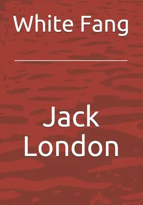 Biały Kieł - White Fang