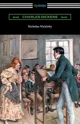 Nicholas Nickleby: (ze wstępem Edwina Percy'ego Whipple'a) - Nicholas Nickleby: (with an Introduction by Edwin Percy Whipple)