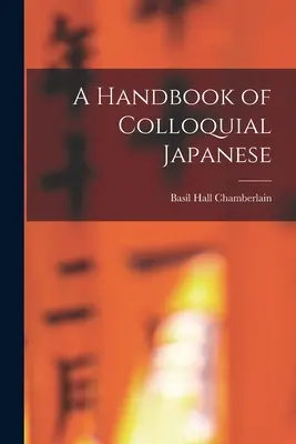 Podręcznik potocznego języka japońskiego - A Handbook of Colloquial Japanese