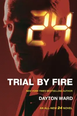 24: Próba ognia - 24: Trial by Fire