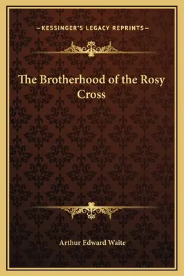 Bractwo Różanego Krzyża - The Brotherhood of the Rosy Cross