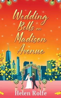 Dzwony weselne na Madison Avenue - Wedding Bells on Madison Avenue