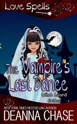 Ostatni taniec wampira: Zaklęcia miłosne - The Vampire's Last Dance: Love Spells